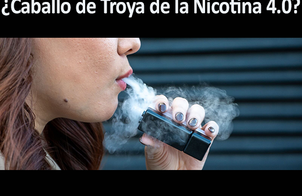 Caballo de Troya de la Nicotina 4.0