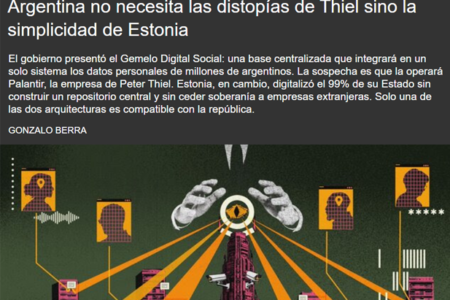 Argentina no necesita las distopías de Thiel sino la simplicidad de Estonia